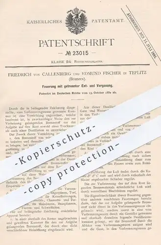 original Patent - Friedrich von Callenberg u. Edmund Fischer , Teplitz / Böhmen , 1882 , Feuerung mit Ent- u. Vergasung