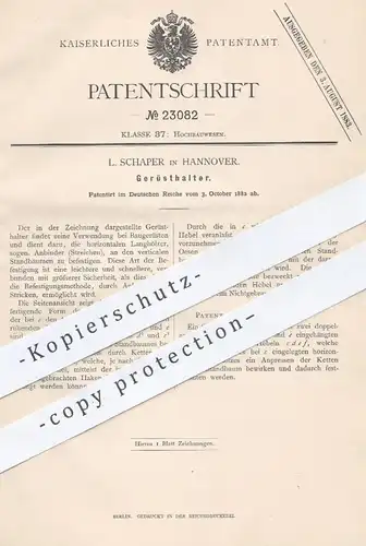 original Patent - L. Schaper , Hannover , 1882 , Gerüsthalter | Gerüstbau , Baugerüst , Gerüst , Gerüstbauer , Bau