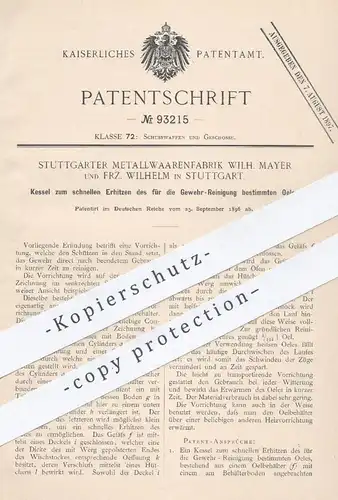 original Patent - Metallwarenfabrik W. Mayer & Frz. Wilhelm , Stuttgart , 1896 , Kessel zum Reinigen von Gewehr , Waffe