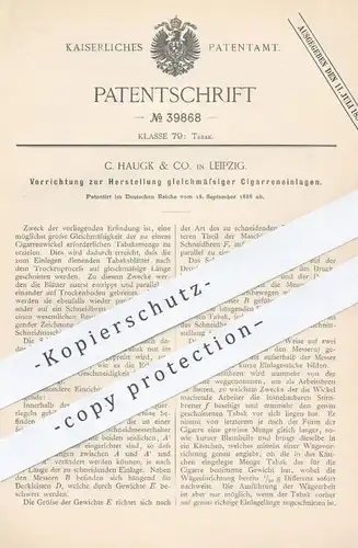 original Patent - C. Haugk & Co. , Leipzig , 1886 , Herstellung gleichmäßiger Zigarreneinlagen | Zigarren , Zigaretten
