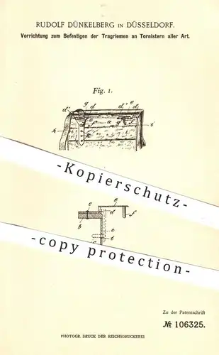 original Patent - Rudolf Dünkelberg , Düsseldorf , 1898 , Tragriemen am Tornister , Tasche , Koffer , Rucksack | Gurt !!