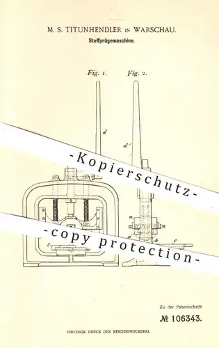 original Patent - M. S. Titunhendler , Warschau  1898 , Stoffprägemaschine | Stoff Prägemaschine | Brenner , Schneiderei