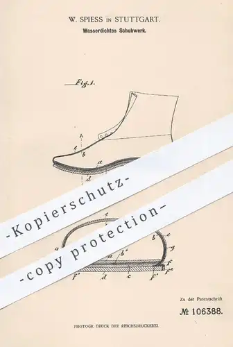 original Patent - W. Spiess , Stuttgart , 1898 , Wasserdichtes Schuhwerk | Schuh , Schuhe , Stiefel , Schuster !!