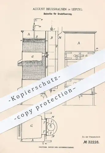 original Patent - August Beulshausen , Leipzig , 1884 , Badeofen für Grudefeuerung | Ofen , Öfen , Ofenbauer !!