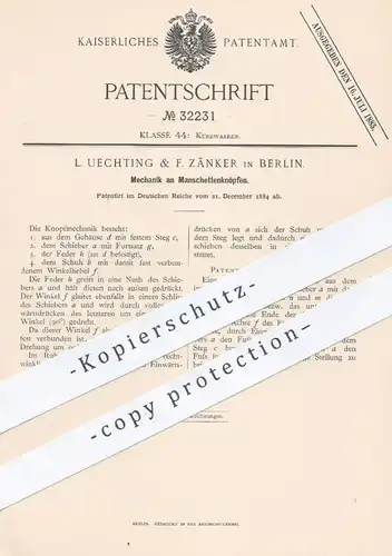 original Patent - L. Uechting & F. Zänker , Berlin , 1884 , Mechanik an Manschettenknöpfen | Manschetten - Knopf