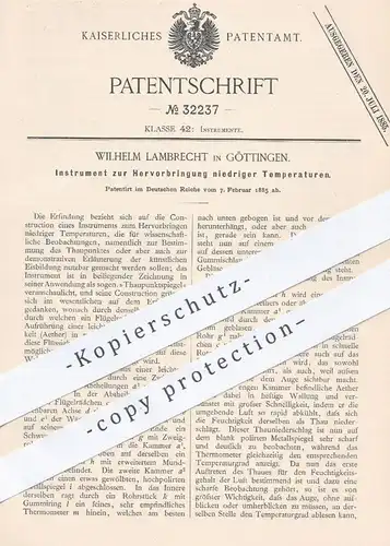 original Patent - Wilhelm Lambrecht , Göttingen , 1885 , Instrument für niedriger Temperaturen | Thermometer , Kälte !!