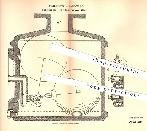 original Patent - W. Gleitz , Magdeburg , 1886 , Scheibenventil für Dampfwasser - Ableiter | Dampfkessel , Dampfmaschine