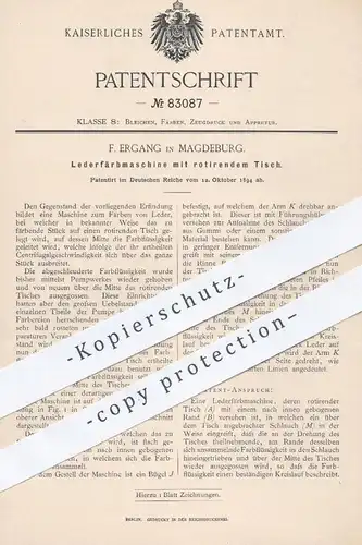 original Patent - F. Ergang , Magdeburg , 1894 , Lederfärbmaschine mit rotierendem Tisch | Leder färben | Gerber !!