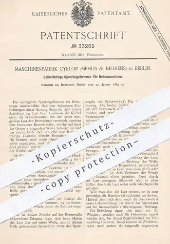original Patent - Maschinenfabrik Cyklop Mehlis & Behrens , Berlin , 1885 , Sperrkegelbremse für Hebemaschinen | Bremse