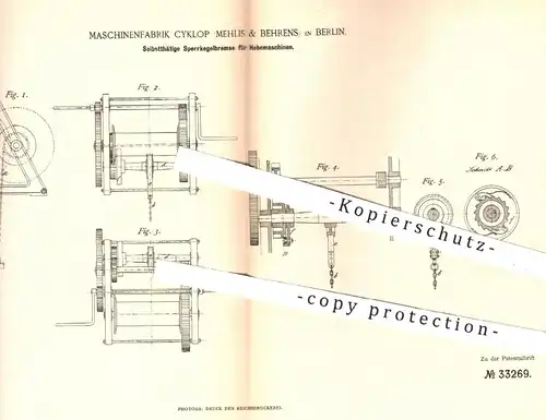 original Patent - Maschinenfabrik Cyklop Mehlis & Behrens , Berlin , 1885 , Sperrkegelbremse für Hebemaschinen | Bremse