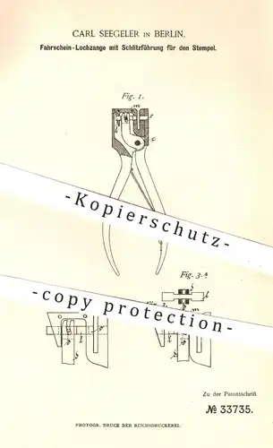 original Patent - Carl Seegeler , Berlin , 1885 , Fahrschein - Lochzange | Straßenbahn , Schaffner , Zange , Werkzeug !