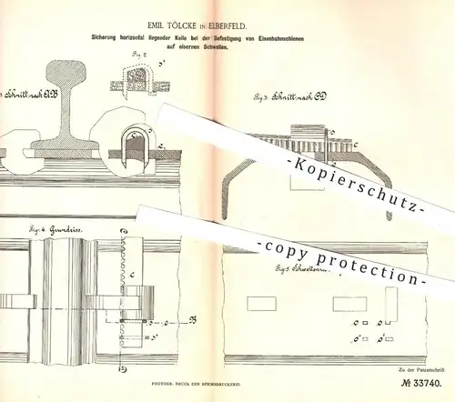 original Patent - Emil Tölcke , Elberfeld , 1885 , Befestigung von Eisenbahnschienen | Eisenbahn - Schienen , Schwellen