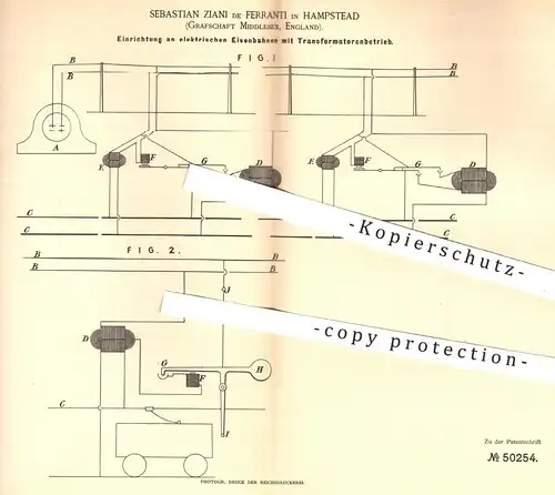 original Patent - Sebastian Ziani de Ferranti , Hampstead , Middlesex England 1888 , elektr. Eisenbahn mit Transformator
