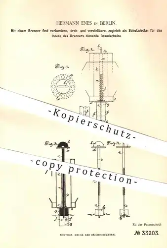 original Patent - Hermann Enes , Berlin , 1885 , mit Brenner verbundene Brandscheibe | Licht , Lampe , Beleuchtung !!!