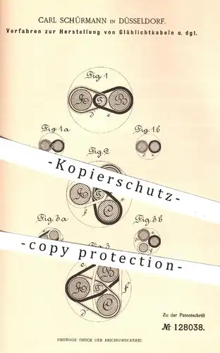 original Patent - Carl Schürmann , Düsseldorf , 1900 , Herstellung von Glühlichtkabeln | Kabel , Stromkabel , Elektriker