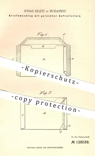 original Patent - Jonas Keleti , Budapest , 1900 , Briefumschlag mit Aufreisslinie | Brief - Umschlag , Kuvert , Papier