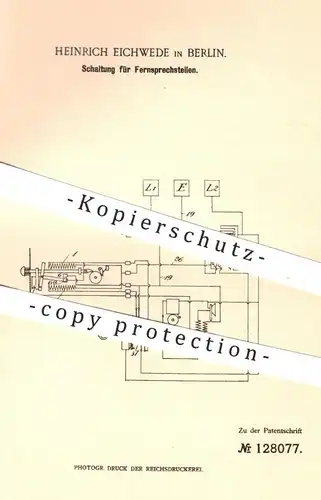 original Patent - Heinrich Eichwede , Berlin , 1901 , Schaltung für Fernsprechstellen | Fernsprecher , Telefon , Strom