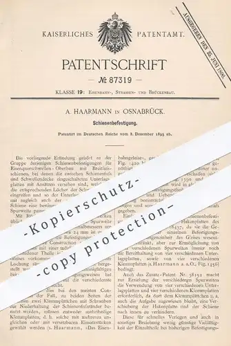 original Patent - A. Haarmann in Osnabrück , 1895 , Schienenbefestigung | Eisenbahn - Schiene | Straßenbahn !!