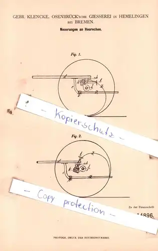 original Patent - Gebr. Klencke, Osenbrück`sche Giesserei in Hemelingen bei Bremen , 1880 , Neuerungen an Heurechen !!!