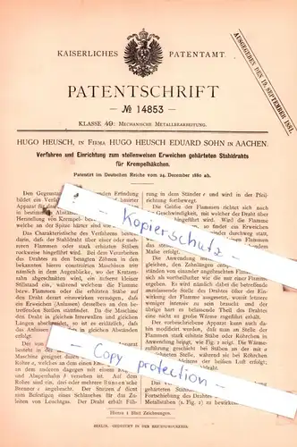 original Patent -  Hugo Heusch, in Firma Hugo Heusch Eduard Sohn in Aachen , 1880 , Mechanische Metallbearbeitung !!!
