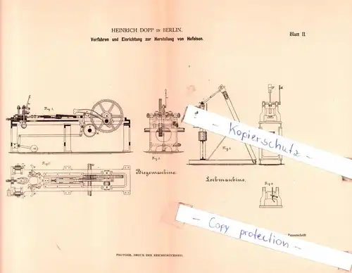 original Patent -  Heinrich Dopp in Berlin , 1880 , Verfahren und Einrichtung zur Herstellung von Hufeisen !!!