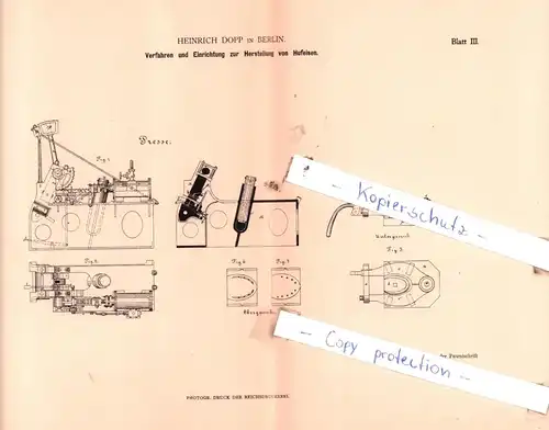 original Patent -  Heinrich Dopp in Berlin , 1880 , Verfahren und Einrichtung zur Herstellung von Hufeisen !!!