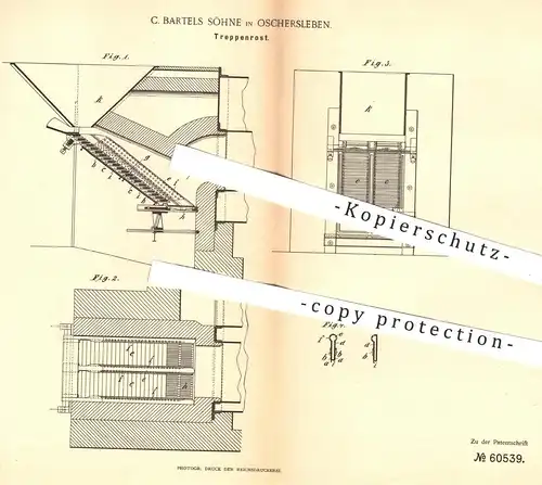 original Patent - C. Bartels Söhne , Oschersleben , 1891 , Treppenrost | Rost , Ofenrost , Ofen , Öfen , Ofenbauer !!