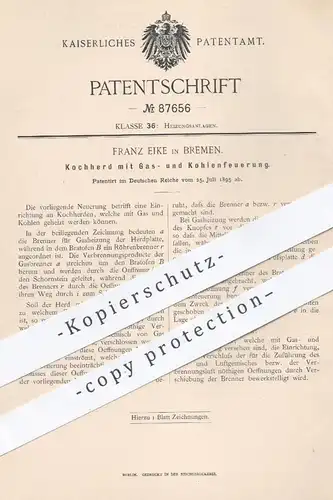 original Patent - Franz Eike , Bremen 1895 , Kochherd mit Gasfeuerung u. Kohlenfeuerung | Herd , Kochen , Heizung , Ofen