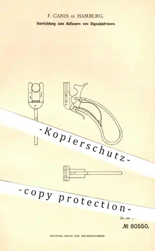 original Patent - F. Canis in Hamburg , 1894 , Abfeuern von Signal - Patronen | Blitzpistole , Pistole , Revolver !!!