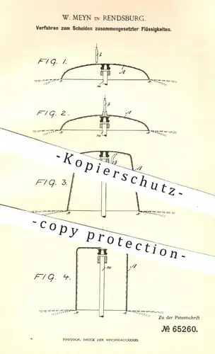 original Patent - W. Meyn , Rendsburg , 1891 , Scheiden zusammengesetzter Flüssigkeiten | Schleuder , Schleudern !!