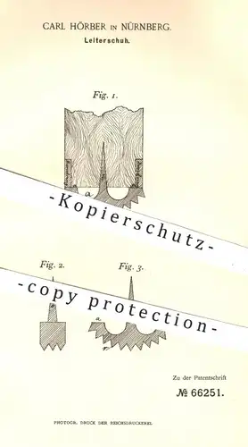 original Patent - Carl Hörber , Nürnberg , 1892 , Leiterschuh | Schuh zum Besteigen von Leiter , Leitern | Schuhwerk !