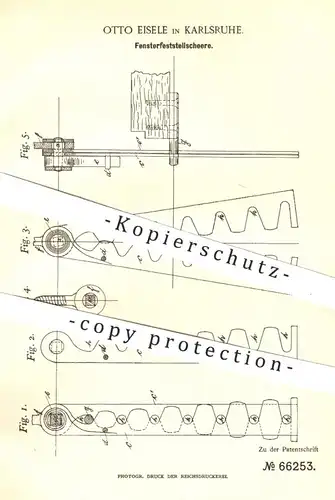 original Patent - Otto Eisele , Karlsruhe 1892 ,  Fensterfeststellschere | Feststellen der Fenster | Schlosser , Schloss