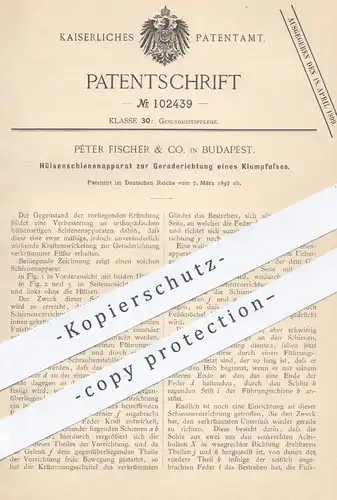 original Patent - Péter Fischer & Co. , Budapest , 1897 , Schienenapparat zum Richten vom Klumpfuß | Medizin , Orthopäde