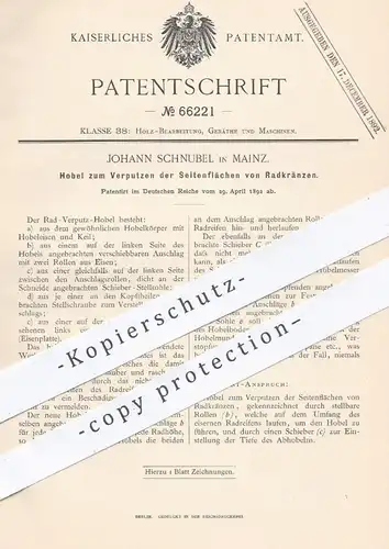 original Patent - Johann Schnubel , Mainz , 1892 , Rad - Verputz - Hobel | Hobeleisen , Holz , Tischler , Rad , Räder !
