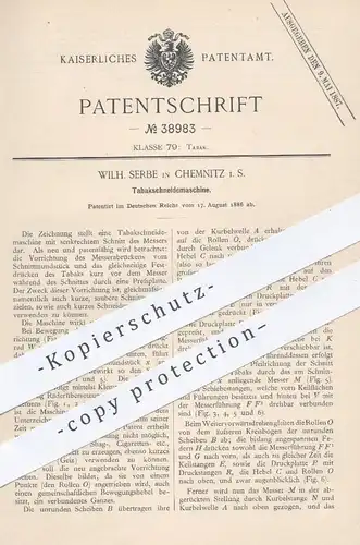 original Patent - Wilh. Serbe , Chemnitz , 1886 , Tabakschneidemaschine | Schneidemaschine für Tabak | Zigarren !!