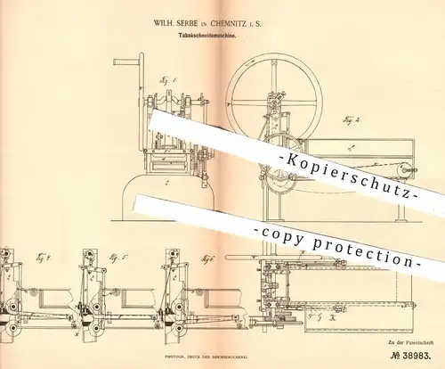 original Patent - Wilh. Serbe , Chemnitz , 1886 , Tabakschneidemaschine | Schneidemaschine für Tabak | Zigarren !!