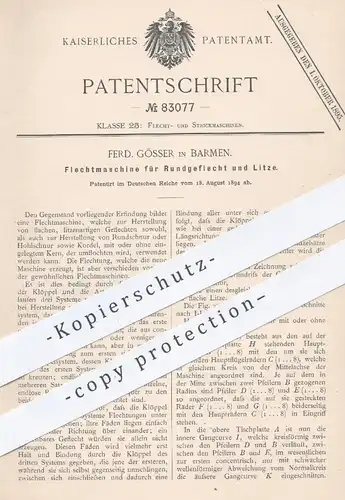 original Patent - F. Gösser , Barmen , 1894 , Flechtmaschine für Rundgeflecht und Litze | Flechten , Geflecht , Stricken