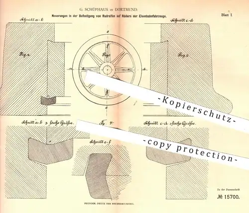 original Patent - G. Schüphaus , Dortmund , 1881 , Radreifen auf Rädern der Eisenbahnen | Eisenbahn , Lokomotive , Räder