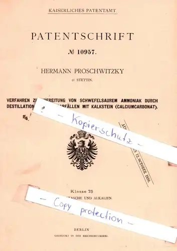 original Patent - Hermann Proschwitzky in Stettin , 1880 , Verfahren zur Bereitung von Ammoniak !!!