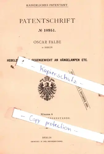 original Patent - Oscar Falbe in Berlin , 1880 , Hebezug ohne Gegengewicht an Hängelampen !!!