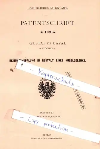 original Patent - Gustaf de Laval in Stockholm , 1880 , Reibungskupplung in Gestalt eines Kugelgelenks !!!