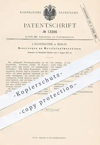 original Patent - J. Rademacher , Berlin , 1880 , Wurststopfmaschinen | Wurstmaschinen , Wurst , Fleisch , Schlachter !