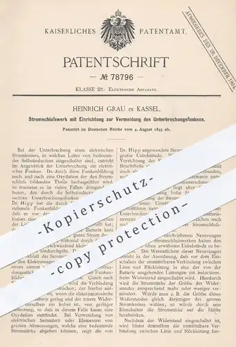 original Patent - Heinrich Grau , Kassel , 1893 , Stromschlusswerk zur Vermeidung von Unterbrechungsfunken | Elektriker