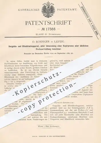 original Patent - O. Ronniger , Leipzig , 1881 , Drucker für Blinddruck u. zum Vergolden | Druck , Buchdruck , Gold !!