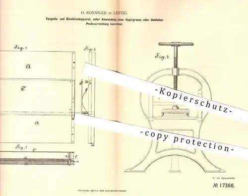 original Patent - O. Ronniger , Leipzig , 1881 , Drucker für Blinddruck u. zum Vergolden | Druck , Buchdruck , Gold !!