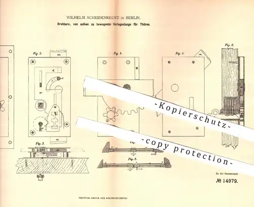 original Patent - Wilhelm Scheidenrecht , Berlin , 1881 , Vorlegestange für Türen | Riegel , Türschloss , Schloss !!