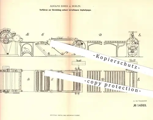 original Patent - Adolph Ismer , Berlin , 1881 , Herstellung von Asphaltpappe | Asphalt - Pappe , Dachpappe , Dachdecker