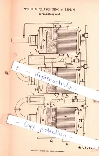 original Patent - Wilhelm Quaschning in Berlin , 1892 ,  Verdampfapparat !!!