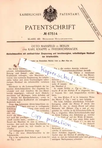 original Patent - O. Mansfeld in Berlin und K. Knappe in Friedrichshagen , 1892 , Mechanische Metallbearbeitung !!!