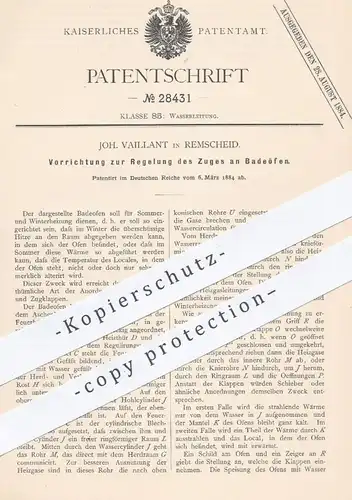 original Patent - Joh. Vaillant , Remscheid , 1884 , Regelung des Zuges an Badeöfen | Ofen , Öfen , Badeofen , Sanitär !